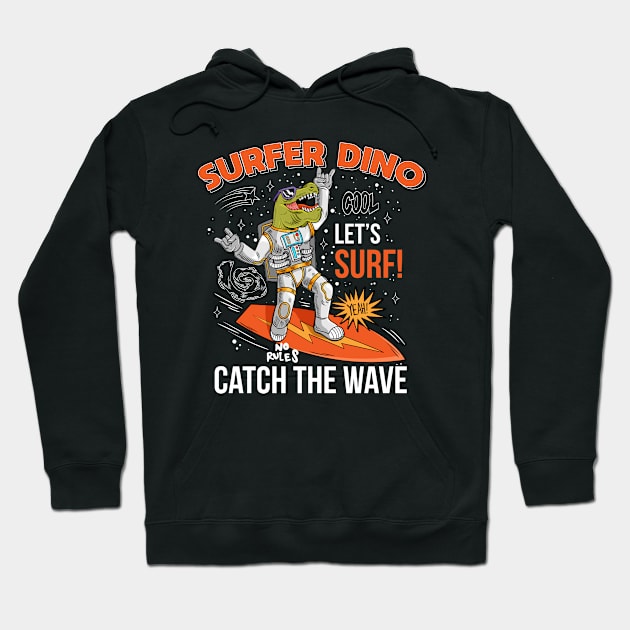 Surfer Dino Catch The Wave Hoodie by Mako Design 